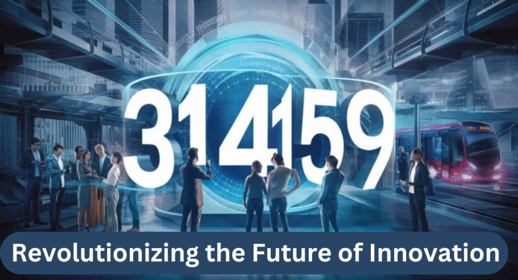 this image shown in Exploring 314159u: Revolutionizing the Future of Innovation