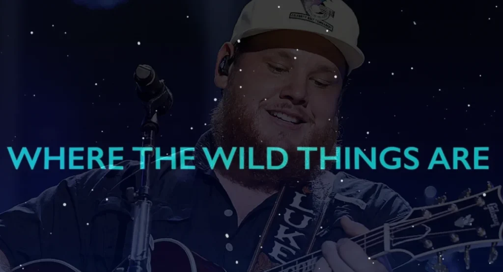 this image shown in Luke Combs and Where the Wild Things Are