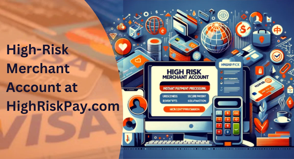 this image shown in High-Risk Merchant Account at HighRiskPay.com