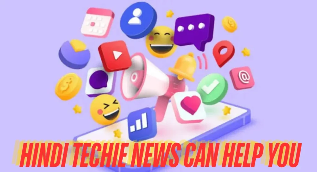 this image shown in Hindi Techie News Can Help You